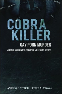 Cobra Killer by Andrew E. Stoner and Peter A. Conway | 2015