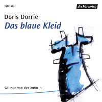 Doris Dörrie: Das blaue Kleid | Hörbuch 2002 -- schwul, Homosexualität in der Literatur