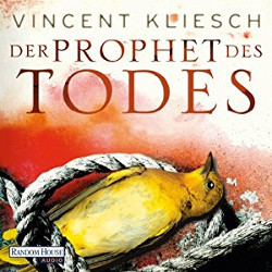 Vincent Kliesch: Der Prophet des Todes | Gay-Hörbuch 2012 -- schwul, Prostitution, Bisexualität, Homosexualität