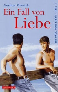 Gordon Merrick: Ein Fall von Liebe | Schwuler Roman 1996