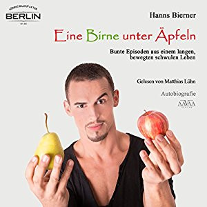 Hanns Bierner: Eine Birne unter Äpfeln | Hörbuch 2016 -- schwul