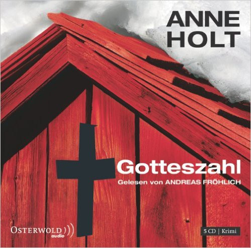 Anne Holt: Gotteszahl | Hörbuch des Kriminalromans 2010 -- schwul, lesbisch, Homophobie, Bisexualität, Ehe für alle, Homoehe, Homosexualität