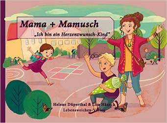 Mama und Mamusch | Kinderbuch/ Bilderbuch -- lesbisch