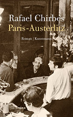 Rafael Chirbes: Paris-Austerlitz | Gay-Roman 2016 -- schwul, Homophobie, Bisexualität, Homosexualität