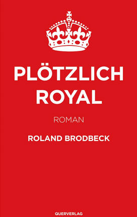Plötzlich Royal