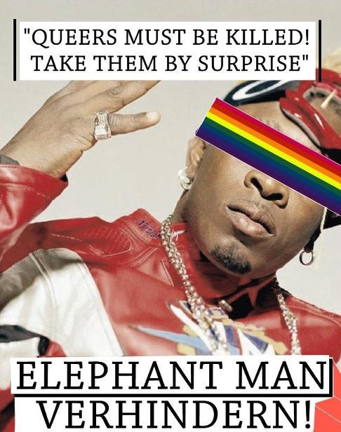 Elephant Man verhindern | Kein Platz für Homophobe