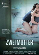Zwei Mütter | Film 2013 -- lesbisch, Regenbogenfamilie, Homophobie, Homosexualität