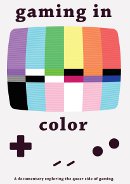 Gaming in Color | LGBT-Documentary 2015 -- schwul, lesbisch, transgender, Bisexualität, Transsexualität, Homosexualität in Filmen, Queer Cinema, HD-Stream, ganzer Film, amazon prime