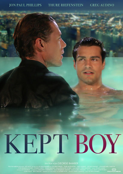 Kept Boy | Gay-Film 2017 -- schwul, Homosexualität, Queer Cinema, Stream, deutsch, ganzer Film, online sehen