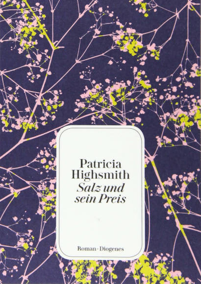 Patricia Highsmith: Salz und sein Preis (1952) -- Lesbischer Roman als Taschenbuch, Hörbuch und eBook