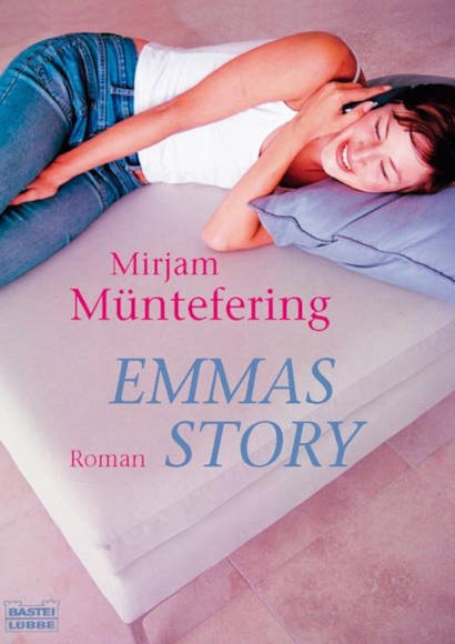 Mirjam Müntefering: Emmas Story | Lesbischer Roman 2006 -- Taschenbuch