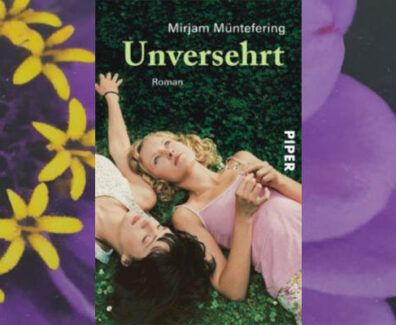 Mirjam Müntefering: Unversehrt (2022) — Lesbisches Buch