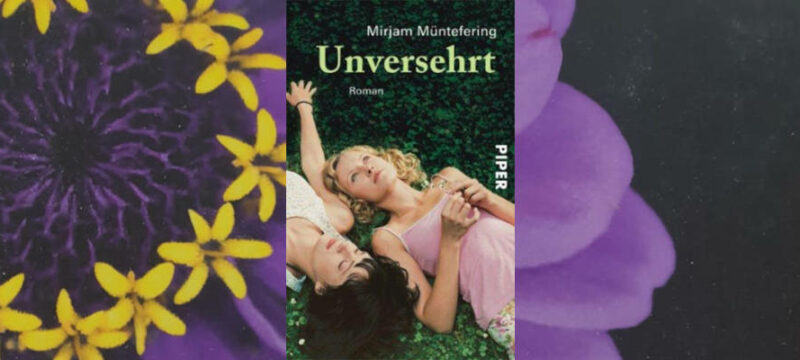 Mirjam Müntefering: Unversehrt (2022) — Lesbisches Buch