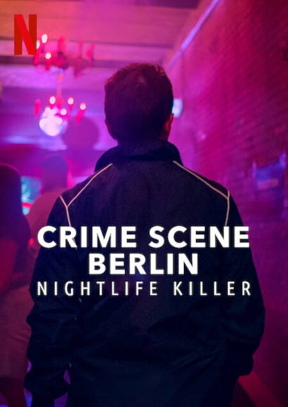 Crime Scene Berlin: Nightlife Killer | LGBT-Serie 2024 -- Schwul, LGBT, True Crime, Deutsch